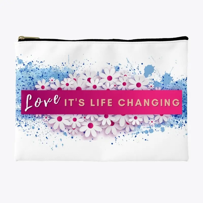 Love - It's Life Changing